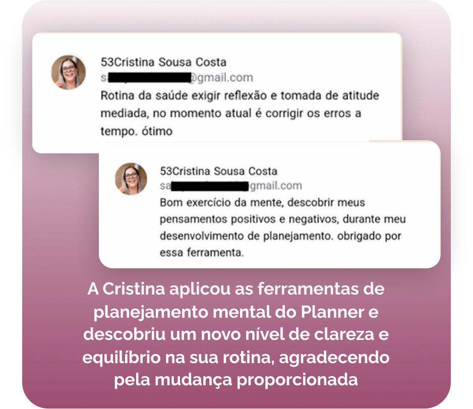 Depoimento: Cristina aplicou as ferramentas de planejamento mental do Planner